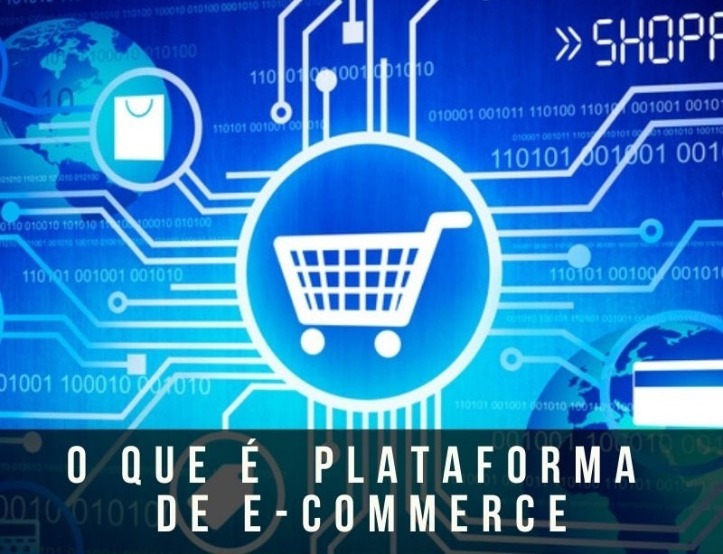 O que é Plataforma de E-Commerce