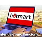 Hotmart, aprenda como se Cadastrar e como Funciona