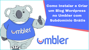 Como instalar e criar um Blog WordPress no Umbler com Subdomínio grátis